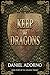 Keep of Dragons (The Azuleah Trilogy Book 3) by Daniel Adorno