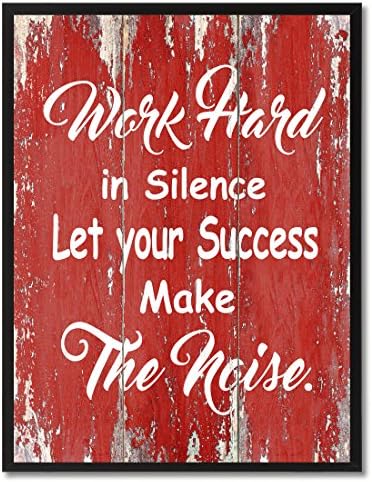 SpotColorArt Work Hard in Silence Framed Canvas Art, 7" x 9", Red (Wood)