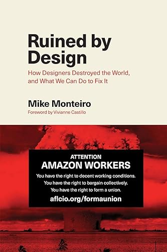Download Ruined by Design: How Designers Destroyed the World, and What We Can Do to Fix It PDF