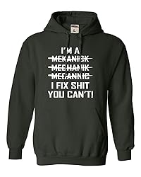 Go All Out Medium Forest Green Mens I'm A Mechanic