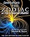 The Zodiac as The Universal Matrix (The Lost Writings of Dane Rudhyar Book 1) by Dane Rudhyar
