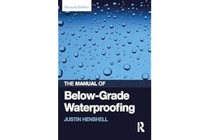 The Manual of Below-Grade Waterproofing