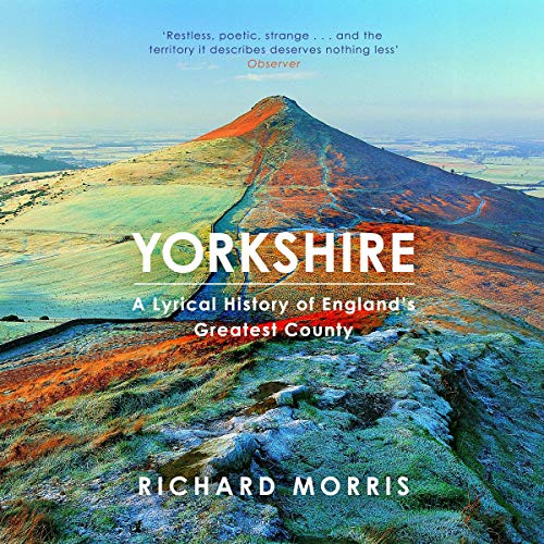 B.e.s.t Yorkshire: A Lyrical History of England's Greatest County P.D.F