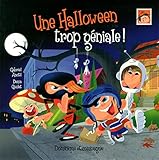 Paperback Une Halloween trop géniale ! Book
