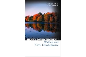Walden and Civil Disobedience: An Essential Classic Philosophy Book on Nature and Society
