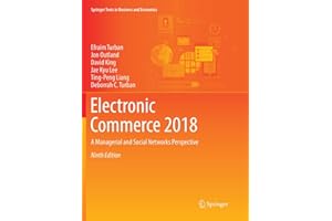 Electronic Commerce 2018: A Managerial and Social Networks Perspective (Springer Texts in Business and Economics)