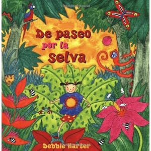 De Paseo Por La Selva (Spanish Edition)