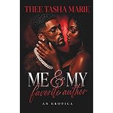 Me &amp; My Favorite Author: An Erotica