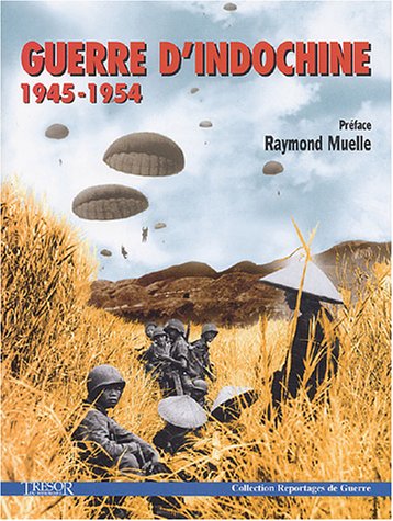 Guerre d'Indochine 1945-1954 by (Hardcover)
