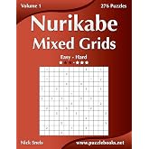 Nurikabe Mixed Grids - Easy to Hard - Volume 1 - 276 Puzzles