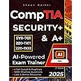 CompTIA Security+ & A+: The (2-IN-1) Guide to Get Certified on the First Attempt Through an Innovative Approach. Includes Hands-on Exercises, Audiobooks and Mock Exams (SY0-701|220-1101|220-1102)