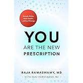 YOU Are the New Prescription: Simple Shifts. Real Health. Lasting Change.