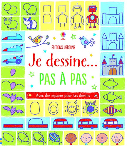 Je dessine... pas à pas by