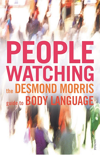 Download Peoplewatching: The Desmond Morris Guide to Body Language (English Edition) PDF