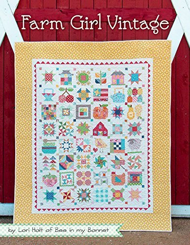 Farm Girl Vintage By Lori Holt of Bee in My Bonnet 2015 It's Sew Emma