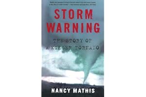 Storm Warning: The Story of a Killer Tornado