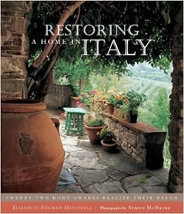 Restoring A Home In Italy (9781579651725)
