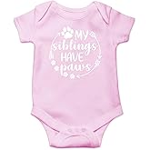 My Siblings Have Paws - Funny Baby Essentials Bodysuit - Baby Boy Clothes Newborn Girl Outfits