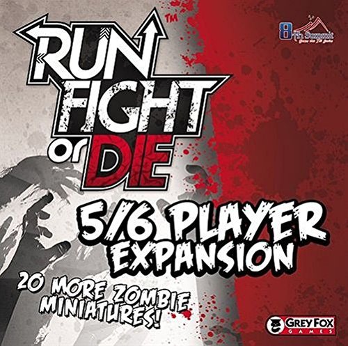 Run, Fight, or Die!: 5-6 player expansion
