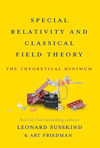 Download Special Relativity and Classical Field Theory: The Theoretical Minimum PDF