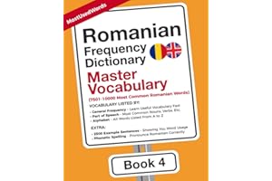 Romanian Frequency Dictionary - Master Vocabulary: 7501-10000 Most Common Romanian Words