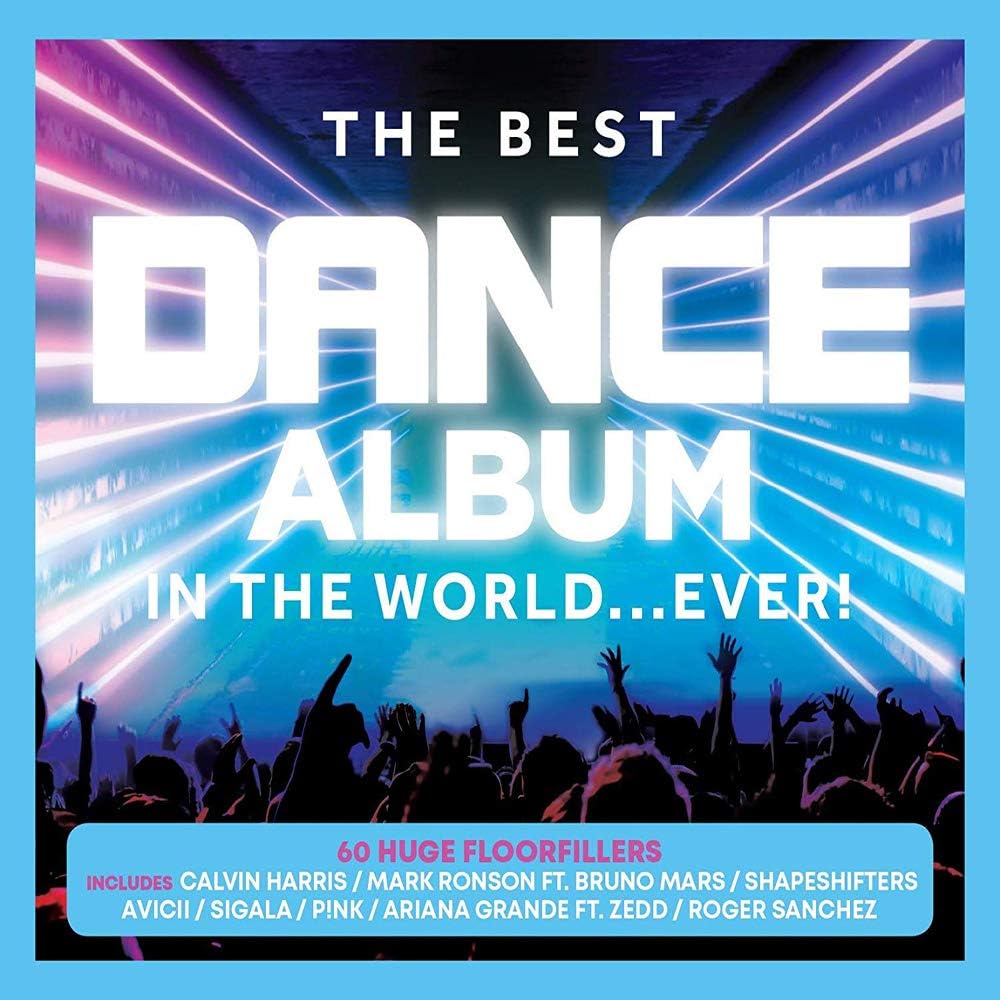 The Best Dance Album In The World... Ever! Amazon.co.uk Music