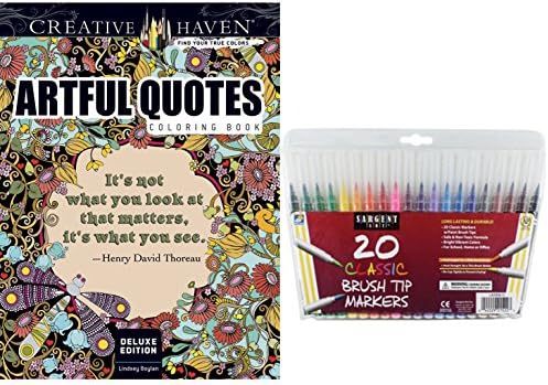 Sargent Art Firm Brush Tip Marker Pens Set of 20 and Deluxe Dover Adult Coloring Book, Artful Quotes Gift Set: Inspiring Quotes, from Thoreau, Shakespeare, Eliot, Twain with Beautiful Designs