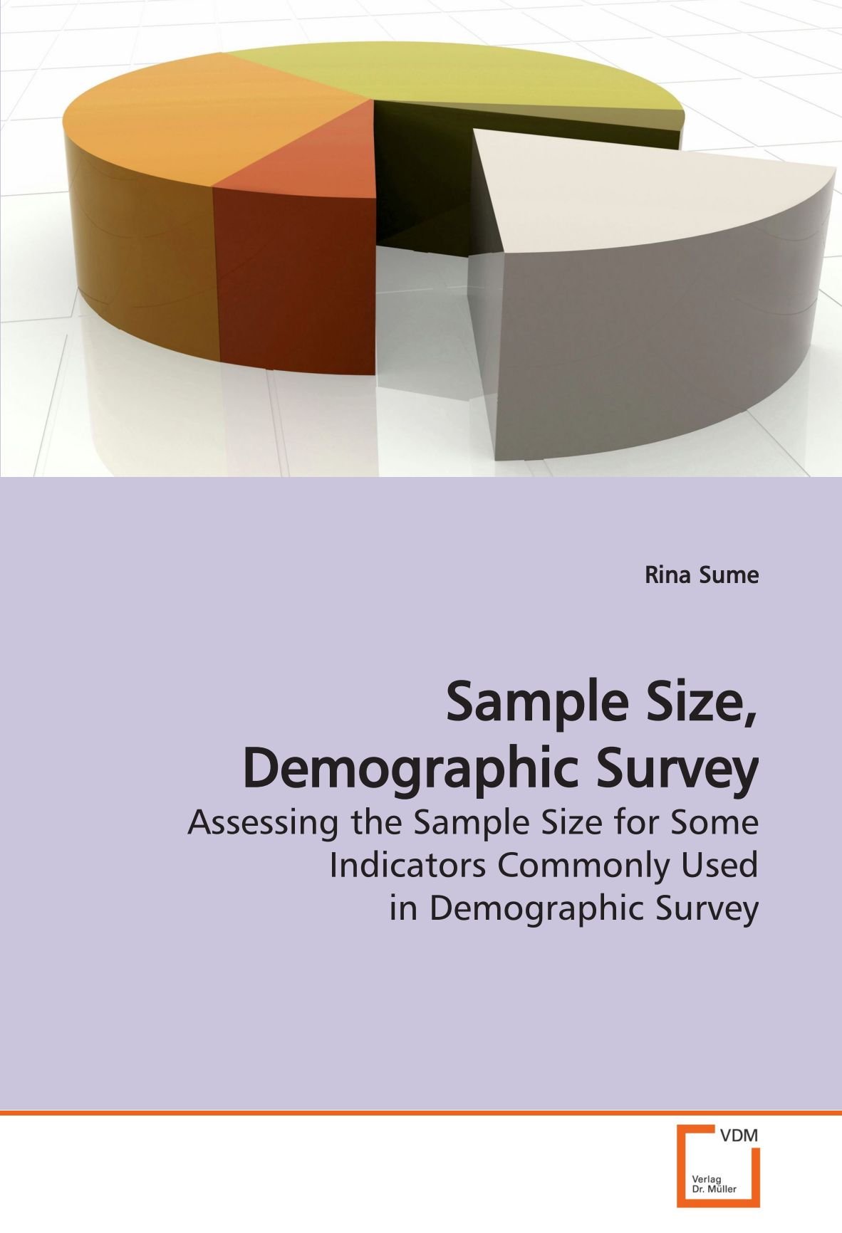 ... Demographic the Sample Assessing Size Sample Survey: Size,