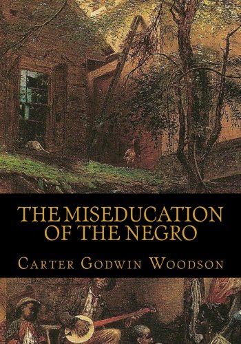 The Miseducation of the Negro