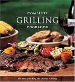 Williams-Sonoma Complete Grilling Cookbook (Williams-Sonoma Complete Cookbooks)
