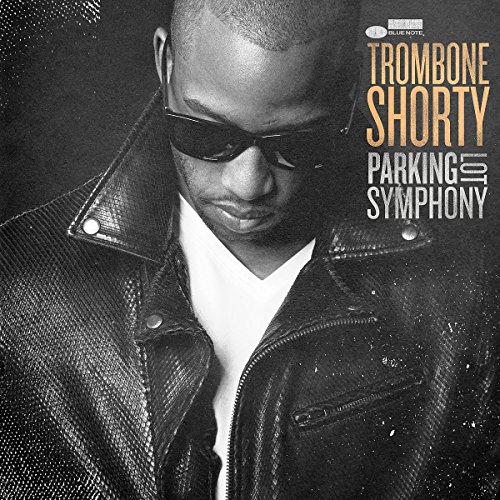 Album art for Parking Lot Symphony by Trombone Shorty