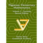 Volume 2: Counting (Rigorous Elementary Mathematics, Second Edition)