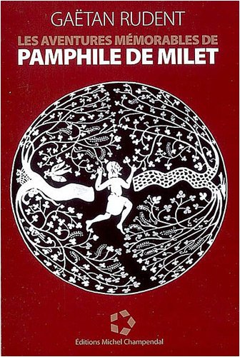 Les  aventures mémorables de Pamphile de Milet