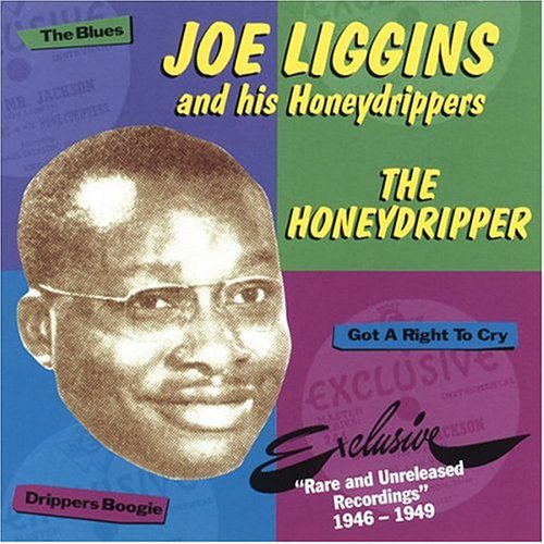 Joe Liggins - The Honeydripper Lyrics - Zortam Music