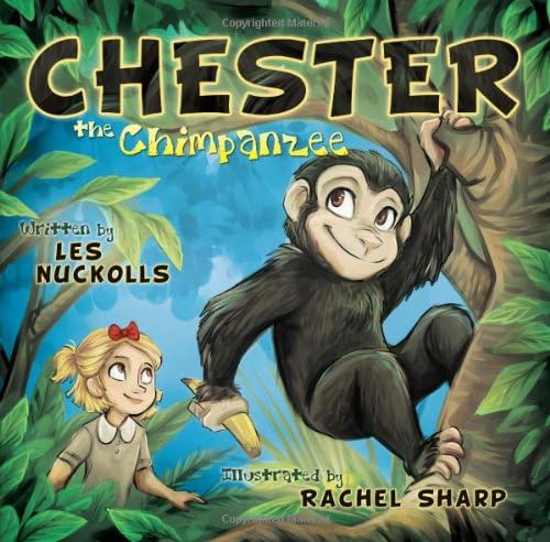 Chester the Chimpanzee Hardcover โ August 14, 2012