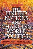 The United Nations and Changing World Politics
