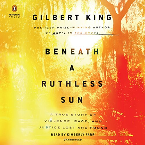 [Book] Beneath a Ruthless Sun: A True Story of Violence, Race, and Justice Lost and Found DOC