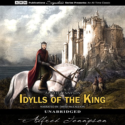 Idylls of the King by Alfred Tennyson