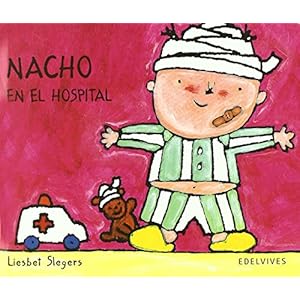 Nacho En El Hospital (Spanish Edition)