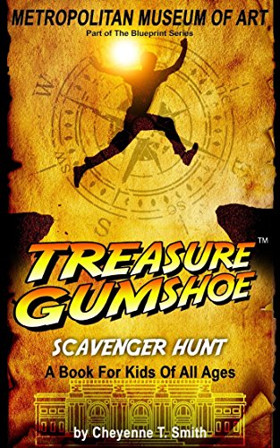 Treasure Gumshoe Scavenger Hunt Metropolitan Museum Of Art In New York Scavenger Hunt New York Oak Island Educational Games The Blueprint - 
