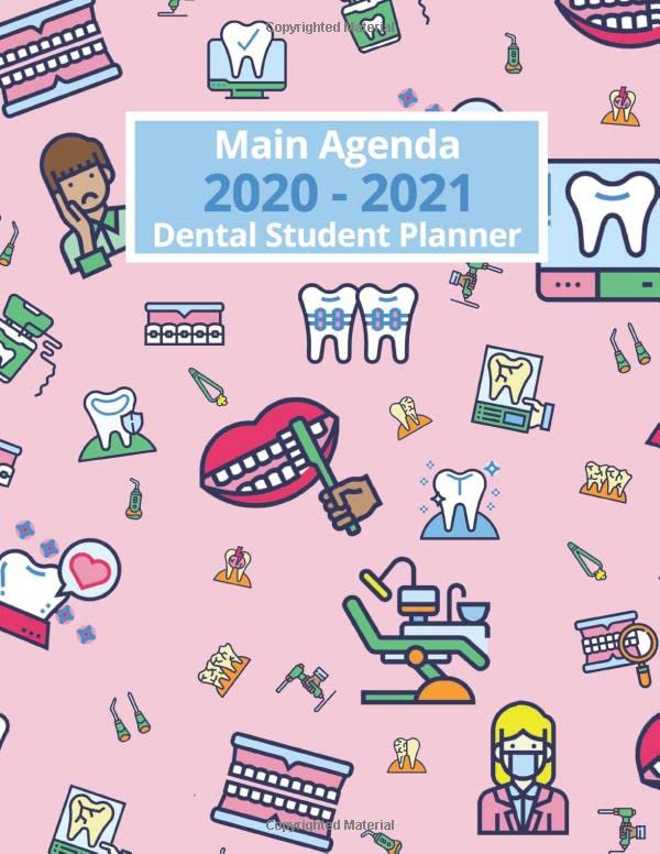 Main Agenda 2020 - 2021 Dental Student Planner #15: Large 1 year Daily, Weekly & Monthly Agenda with Detailed Checklists and Grade Trackers.