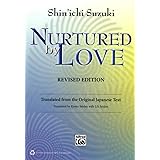 Nurtured by Love: Translated from the Original Japanese Text