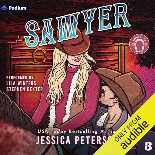 Sawyer: Lucky River Ranch, Book 3