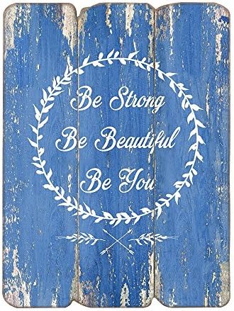 Be Strong Be Beautiful Be You Shabby Chic Wooden Sign with Inspirational Quotes Sayings,Vintage Decorative Wall Sign for Home Decor,Rustic Wall Decor Wall Art