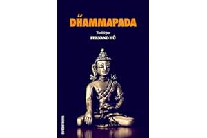 La Dhammapada: Les versets du Bouddha