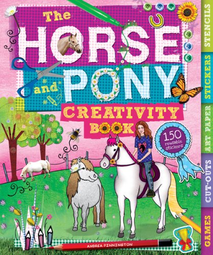 The horse and pony creativity book (creativity books)