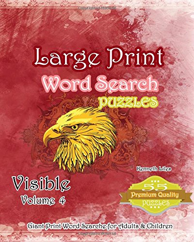 Large Print  Word Search Puzzles: Puzzles and Games (Visible) (Volume 4)