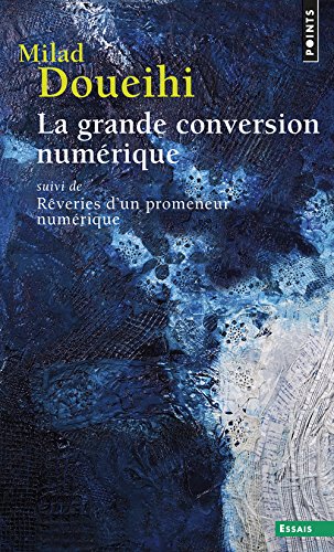 La  grande conversion numérique