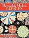 Thoroughly Modern Dresden: Quick & Easy Construction 13 Lively Quilt Projects for All Skill Levels
