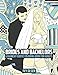 Brides And Bachelors: A Raunchy Erotic Coloring Book For Adults by Ivy Olsen